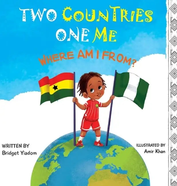 Two Countries, One Me - Where Am I From? by Bridget Yiadom