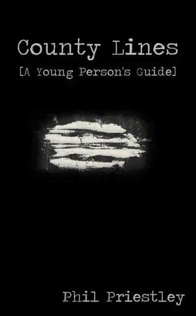 County Lines - A Young Person's Guide by Philip M. Priestley