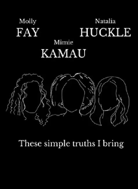 These Simple Truths I Bring by Molly Fay, Natalia Huckle, Mimie Kamau