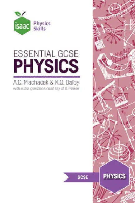 Essential GCSE Physics by Anton C. Machacek