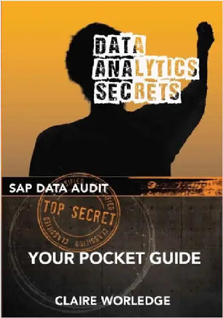 Data Analytics Secrets: Your guide to SAP data analytics by Worledge, Claire