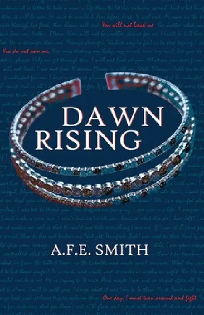 Dawn Rising by A. F. E. Smith