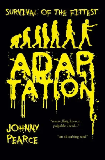 Survival of the Fittest: Adaptation by Johnny Pearce