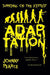 Survival of the Fittest: Adaptation by Johnny Pearce