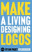 Make a Living Designing Logos by Paget, Ian