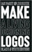 Make a Living Designing Logos: Black & White Edition by Paget, Ian