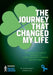 The Journey That Changed My Life by David Hewitt, Michelle Bauduin, Vivienne Ainslie
