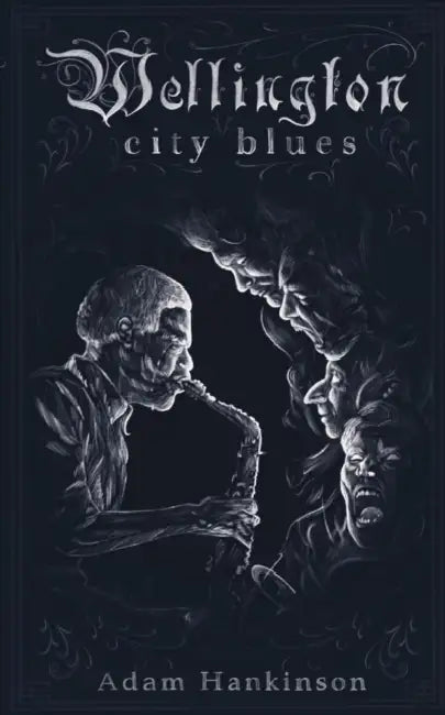 Wellington City Blues by Adam Hankinson