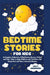 Bedtime Stories for Kids by Lilly Andersen