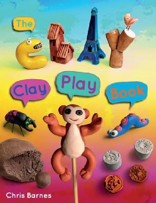 The Clay Play Book by Christopher Barnes