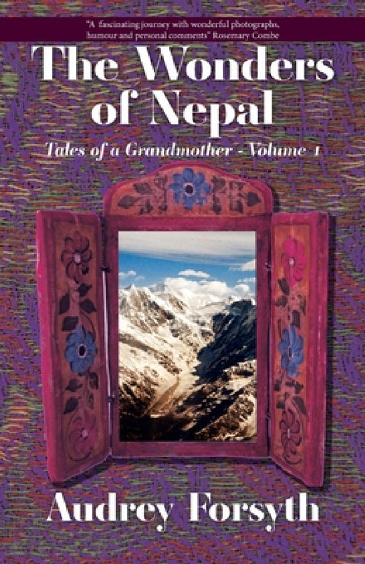 The Wonders of Nepal by Audrey Forsyth