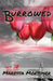 Burrowed by Maressa Mortimer