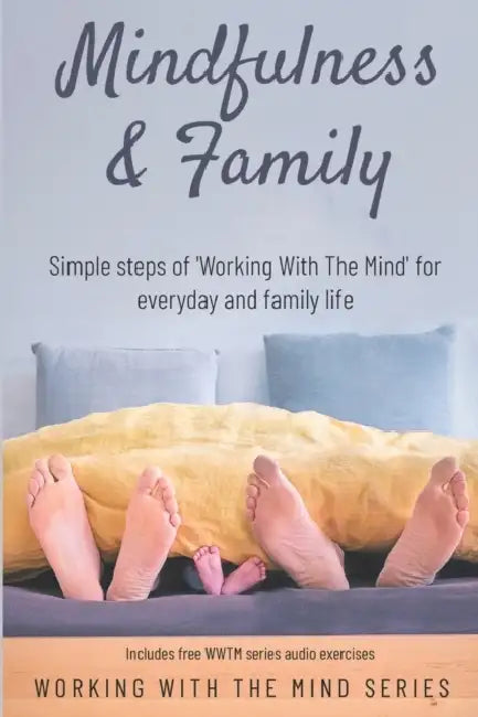 Mindfulness & Family by Mat M. Ward