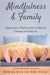 Mindfulness & Family by Mat M. Ward