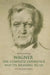 Wagner: The Complete Experience by Paul Dawson-Bowling