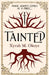 Tainted by Xyvah M. Okoye