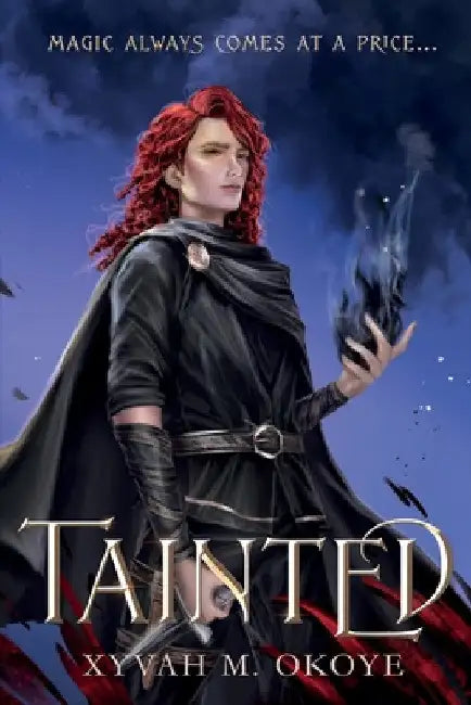 Tainted by Xyvah M. Okoye