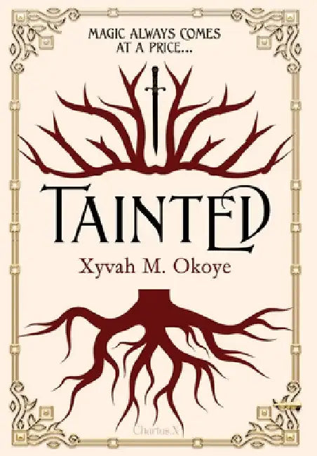 Tainted by Xyvah M. Okoye