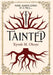 Tainted by Xyvah M. Okoye