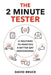 The 2 Minute Tester by David Bruce