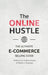 The Online Hustle: The Ultimate E-Commerce Selling Guide by Angelos Katsaris