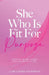 She Who Is Fit For Purpose by Carla Mark-Thompson