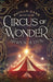 Phyllo Cane and the Circus of Wonder by Sharn W. Hutton