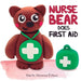 Nurse Bear Does First Aid by Marta Almansa Esteva