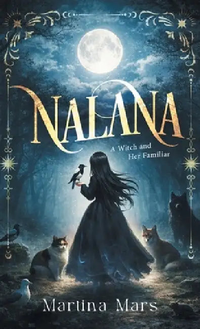 Nalana: A Witch and Her Familiar by Martina Mars
