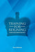 Training for Reigning: A Manual on Christian Maturity by Terry Atkinson