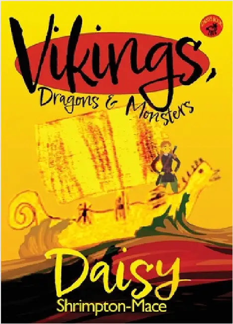 Vikings, Dragons & Monsters by Shrimpton-Mace, Daisy