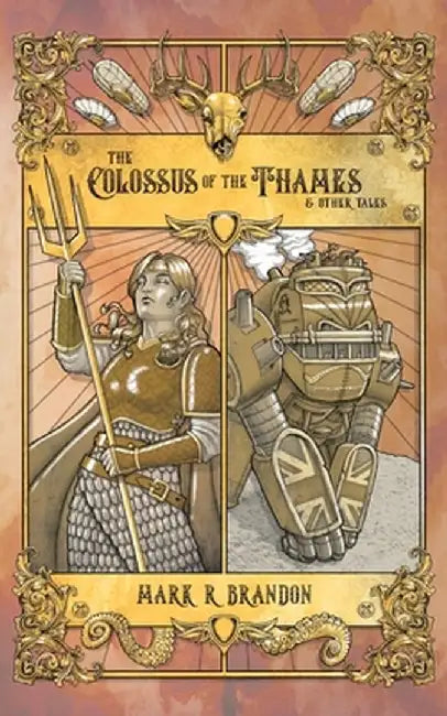 The Colossus of the Thames & Other Tales by Mark R. Brandon