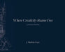 Where Creativity Roams Free: A JMarlene Portfolio by J. Marlene Lowe
