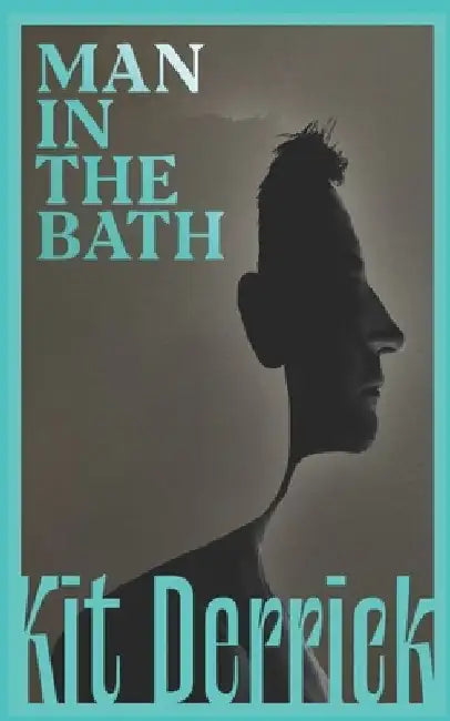 Man in the Bath by Kit Derrick