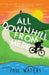 All Downhill From Here by Paul Waters