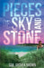 Pieces of Sky and Stone by Gail Anthea Brown