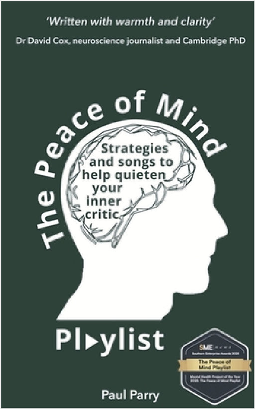 The Peace of Mind Playlist by Paul Parry