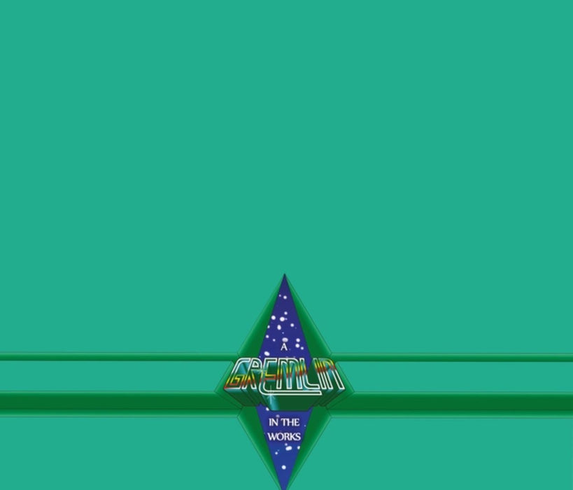 A Gremlin in the Works