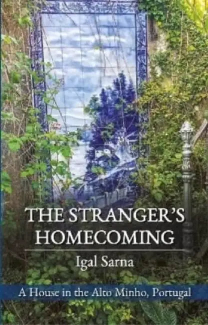 The Stranger's Homecoming by Igal Sarna