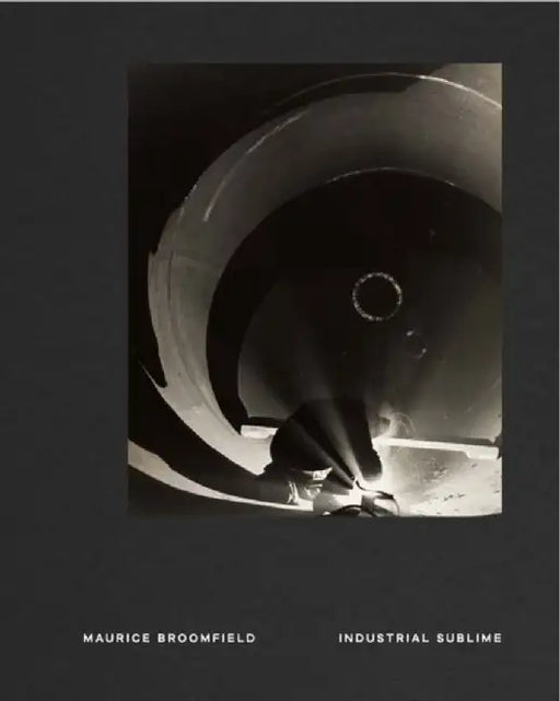 Industrial Sublime by Maurice Broomfield