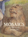 Mosaics and Micromosaics: Art, Craft and Identities by Alice Minter, Simona Valeriani