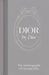 Dior by Dior by Christian Dior