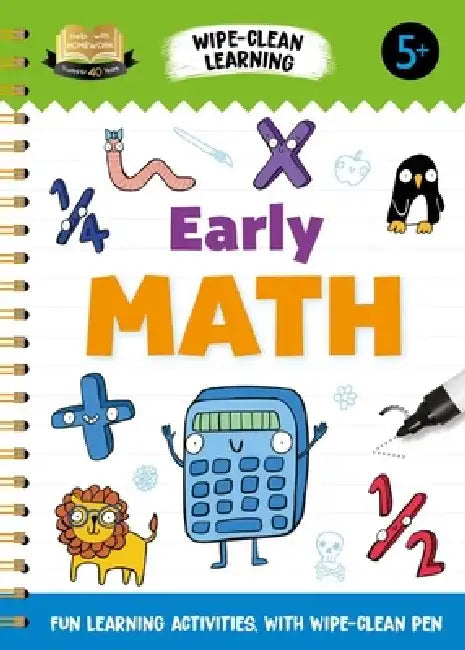 Help with Homework Early Math: Fun Learning Activities with Wipe-Clean Pen by Igloobooks