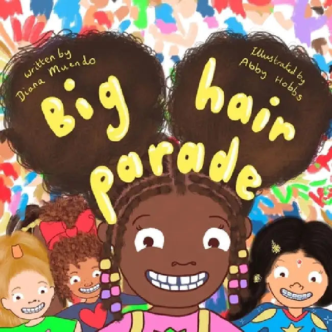Big Hair Parade by Abby Hobbs