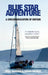 Blue Star Adventure: A circumnavigation of Britain by Mike Goodwin