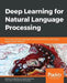 Deep Learning for Natural Language Processing by Karthiek Reddy Bokka