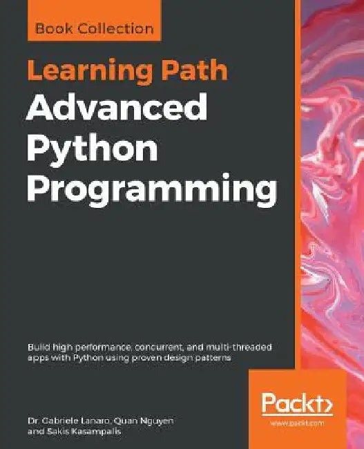Advanced Python Programming by Gabriele Lanaro