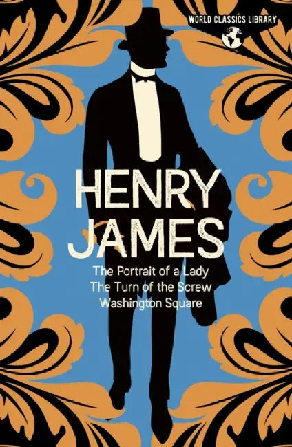 World Classics Library: Henry James by Henry James