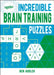 Incredible Brain Training Puzzles by Ben Addler