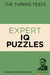 The Turing Tests Expert IQ Puzzles by Eric Saunders